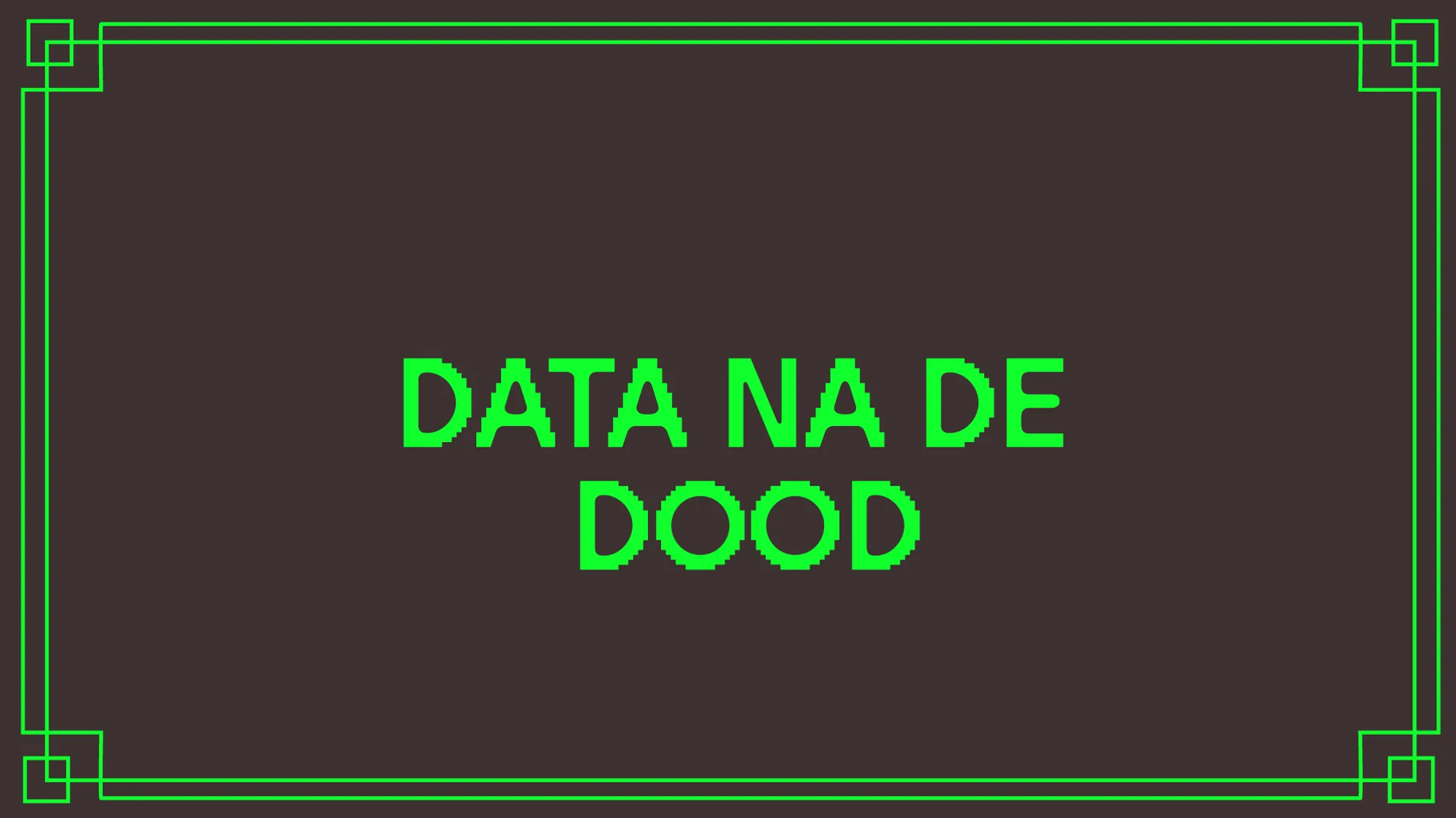 Data-na-de-dood-campagne